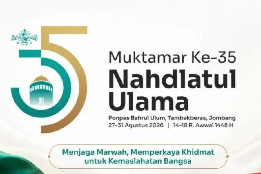 Muktamar ke-35 NU di Tambakberas Jombang: Jadwal, Agenda-Hal Penting yang Dibahas Muktamar ke-35 Nahdlatul Ulama di Ponpes Bahrul Ulum Tambakberas, Jombang, Jatim 27-31 Agustus 2026